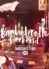 Bachelorette Weekend Bachelorette Weekend