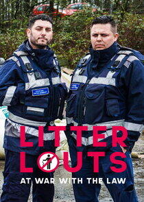 Litter Louts: At War with the Law Litter Louts: At War with the Law