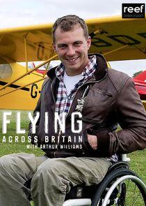 Flying Across Britain with Arthur Williams Flying Across Britain with Arthur Williams