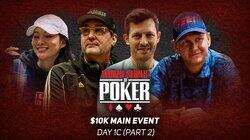 Main Event | Day 1C (Part 2) Main Event | Day 1C (Part 2)