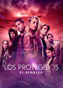 Los Protegidos: El Regreso Los Protegidos: El Regreso