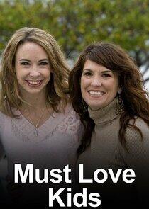 Must Love Kids Must Love Kids