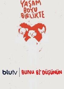 Bunu Bi Düşünün Bunu Bi Düşünün