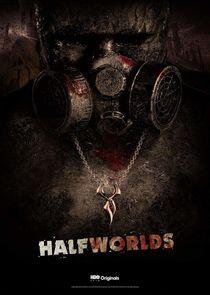 Halfworlds - Season 2 Halfworlds - Season 2