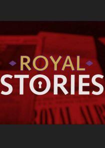 Royal Stories Royal Stories