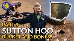 The Sutton Hoo Dig Part 3 | Lost Treasure Rescued! | Time Team The Sutton Hoo Dig Part 3 | Lost Treasure Rescued! | Time Team
