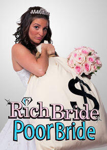 Rich Bride Poor Bride Rich Bride Poor Bride