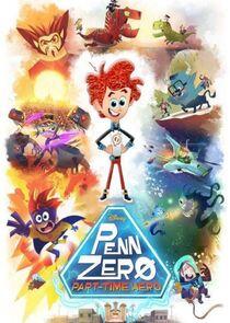 Penn Zero: Part-Time Hero Penn Zero: Part-Time Hero