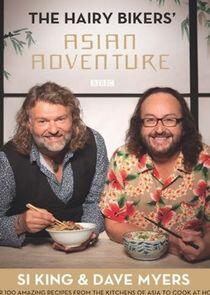 The Hairy Bikers' Asian Adventure The Hairy Bikers' Asian Adventure