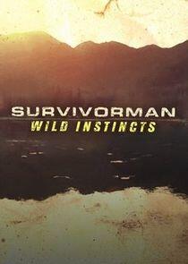 Survivorman: Wild Instincts Survivorman: Wild Instincts