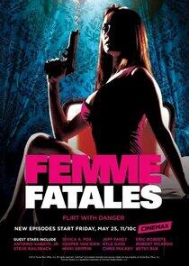 Femme Fatales - Season 2 Femme Fatales - Season 2