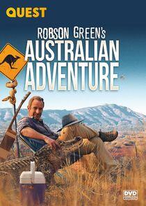 Robson Green's Australian Adventure Robson Green's Australian Adventure