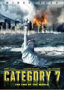 Category 7: The End of the World Category 7: The End of the World