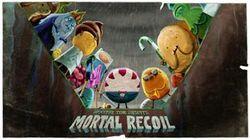Mortal Recoil Mortal Recoil