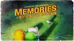 Memories of Boom Boom Mountain