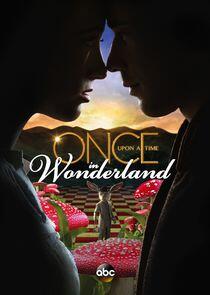 Once Upon a Time in Wonderland Once Upon a Time in Wonderland