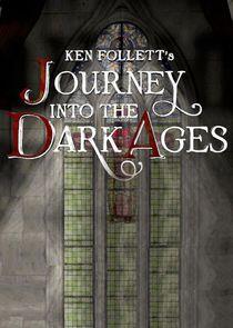 Ken Follett's Journey Into the Dark Ages Ken Follett's Journey Into the Dark Ages