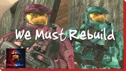 We Must Rebuild We Must Rebuild