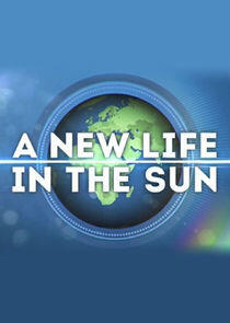 A New Life in the Sun - Season 2 A New Life in the Sun - Season 2
