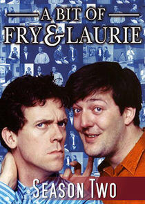 A Bit of Fry and Laurie - Season 2 A Bit of Fry and Laurie - Season 2