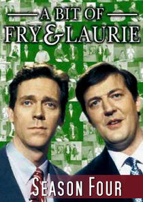 A Bit of Fry and Laurie - Season 4 A Bit of Fry and Laurie - Season 4