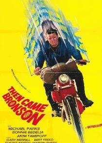 Then Came Bronson Then Came Bronson