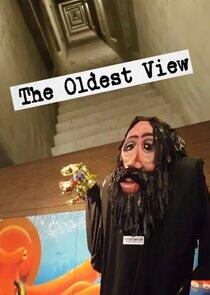 The Oldest View The Oldest View