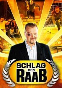 Schlag den Raab Schlag den Raab