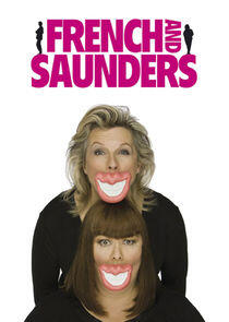 French and Saunders French and Saunders