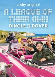 A League of Their Own Road Trip: Dingle to Dover A League of Their Own Road Trip: Dingle to Dover