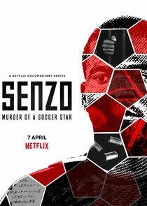 Senzo: Murder of a Soccer Star Senzo: Murder of a Soccer Star
