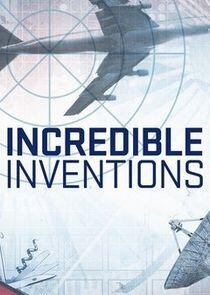 Incredible Inventions Incredible Inventions