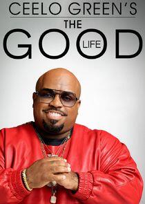 CeeLo Green's The Good Life CeeLo Green's The Good Life