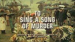 To Sing a Song of Murder To Sing a Song of Murder