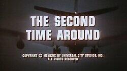 The Second Time Around The Second Time Around