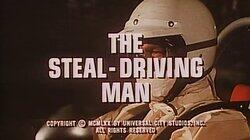 The Steal-Driving Man The Steal-Driving Man