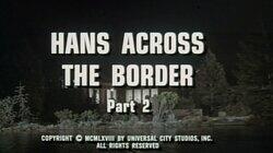 Hans Across the Border (2) Hans Across the Border (2)