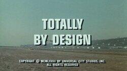 Totally By Design Totally By Design