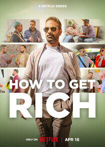 How to Get Rich - Season 1 How to Get Rich - Season 1