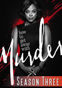 How to Get Away with Murder - Season 3 How to Get Away with Murder - Season 3