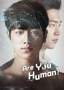 Are You Human Too? - Season 1 Are You Human Too? - Season 1