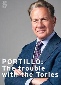 Portillo: The Trouble with the Tories Portillo: The Trouble with the Tories