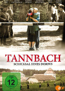 Tannbach – Schicksal eines Dorfes Tannbach – Schicksal eines Dorfes