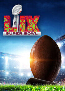Super Bowl - Season 59 / Year 2025 Super Bowl - Season 59 / Year 2025