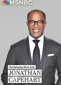 The Saturday Show with Jonathan Capehart The Saturday Show with Jonathan Capehart