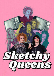 Sketchy Queens - Season 2 Sketchy Queens - Season 2
