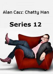 Alan Carr: Chatty Man - Season 12