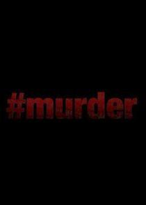 #Murder #Murder