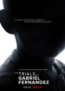 The Trials of Gabriel Fernandez The Trials of Gabriel Fernandez