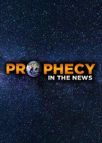 Prophecy in the News Prophecy in the News